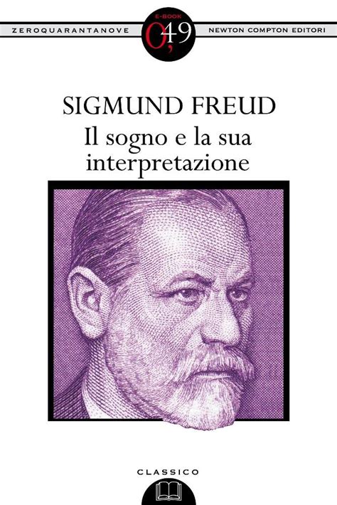 Il sogno e la sua interpretazione eNewton Zeroquarantanove Italian Edition Epub