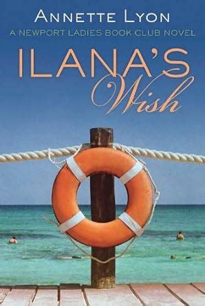 Ilana s Wish A Newport Ladies Book Club Novel Kindle Editon