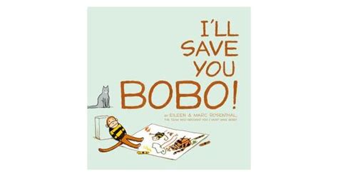 Ill Save You Bobo! Doc