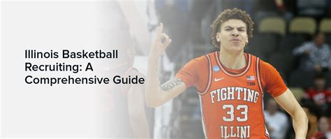 Illinois Basketball: A Comprehensive Guide to the 2023-24 Season