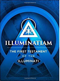 Illuminatiam: The First Testament Of The Illuminati Ebook Doc