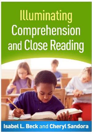 Illuminating Comprehension and Close Reading PDF