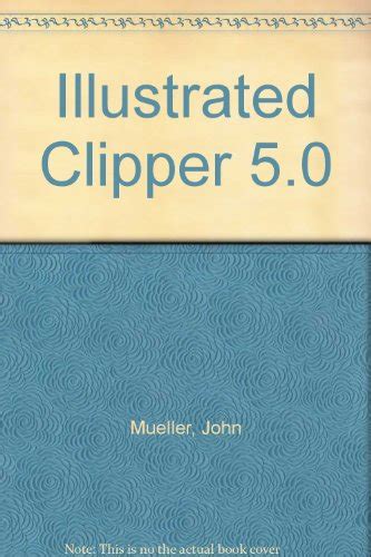 Illustrated Clipper 5.0 Reader