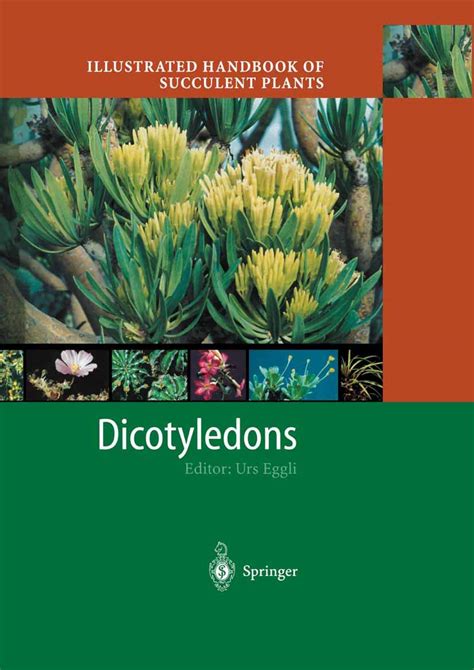 Illustrated Handbook of Succulent Plants Dicotyledons Corrected 2nd Printing Reader