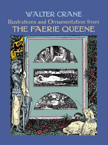Illustrations and Ornamentation from The Faerie Queene Dover Fine Art History of Art
