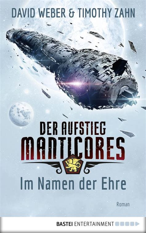 Im Namen der Ehre Der Aufstieg Manticores 1 Epub