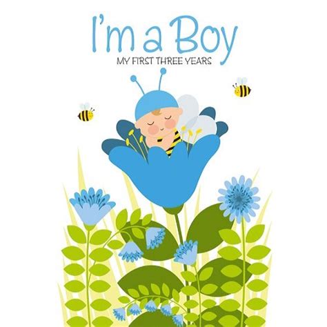 Im a Boy My First Three Years Reader