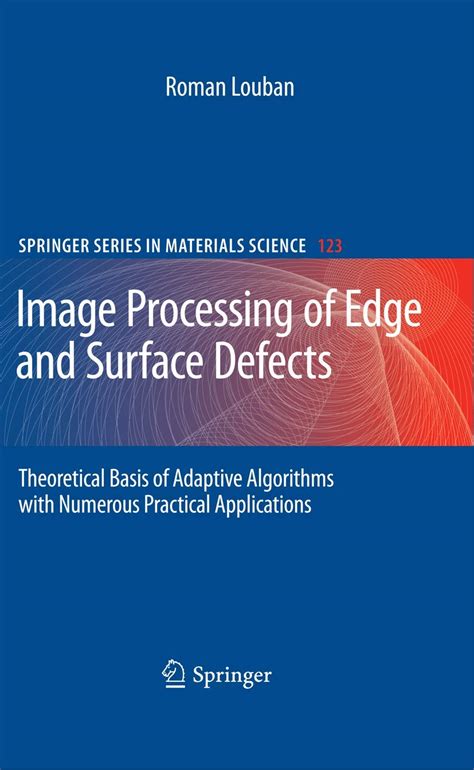 Image Processing of Edge and Surface Defects Theoretical Basis of Adaptive Algorithms with Numerous PDF