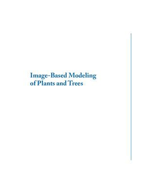 Image-Based Modeling of Plants and Trees (Morgan & Claypool Kindle Editon