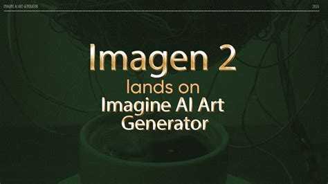 Imagen Generator AI: 10,000+ Mind-Blowing Applications