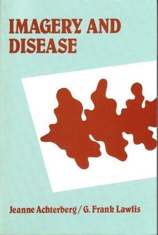 Imagery and Disease Image-Ca Image-Sp Image-Db A Diagnostic Tool for Behavioral Medicine PDF