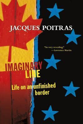 Imaginary Line Life on an Unfinished Border Kindle Editon