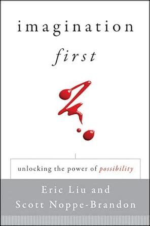 Imagination First: Unlocking the Power of Possibility Ebook Epub