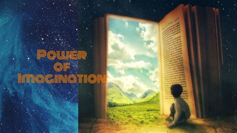 Imagination is Power