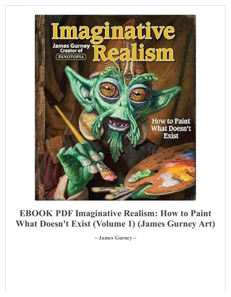 Imaginative Realism: How to Paint What Doesnt Exist Ebook Ebook Doc