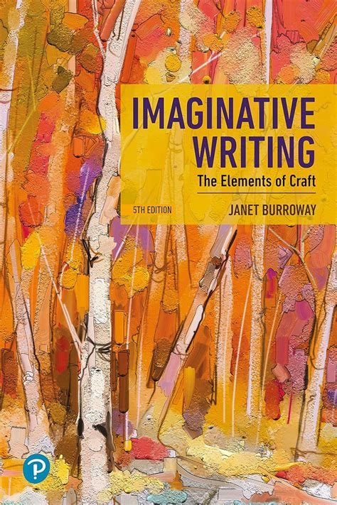 Imaginative writing janet burroway fourth Ebook Epub