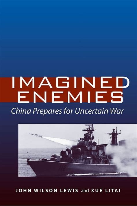 Imagined Enemies: China Prepares for Uncertain War PDF