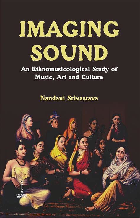 Imaging Sound An Ethnomusicological Study of Music PDF