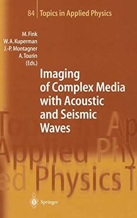 Imaging of Complex Media with Acoustic and Seismic Waves 1st Edition Epub