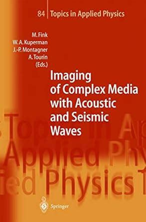 Imaging of Complex Media with Acoustic and Seismic Waves 1st Edition Epub