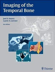 Imaging of the Temporal Bone 4th Edition Reader