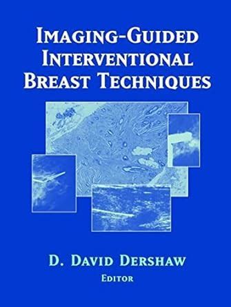 Imaging-Guided Interventional Breast Techniques 1st Edition Kindle Editon