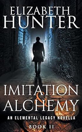 Imitation and Alchemy An Elemental Legacy Novella Volume 2 Epub