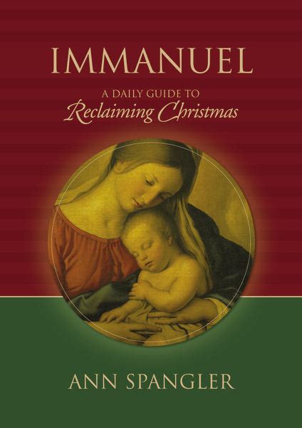 Immanuel A Daily Guide to Reclaiming the True Meaning of Christmas PDF