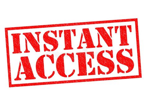 Immediate Access: