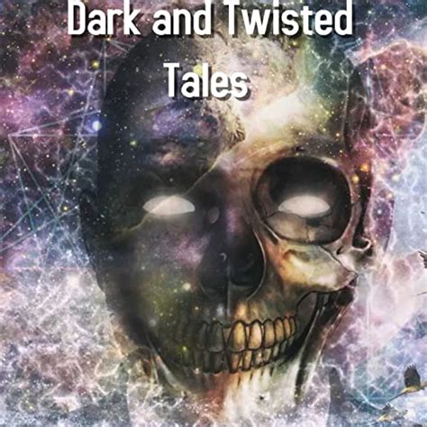 Immerse Yourself in a Dark and Twisted Tale