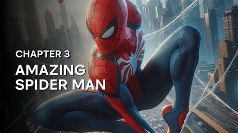 Immerse Yourself in the Ultimate Spider-Man Experience