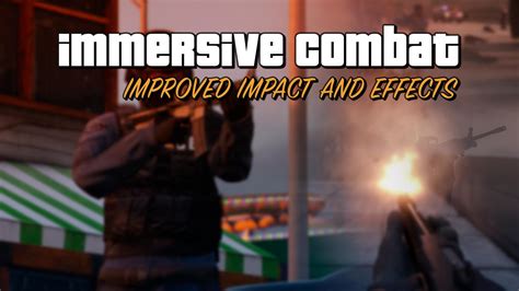 Immersive Combat: