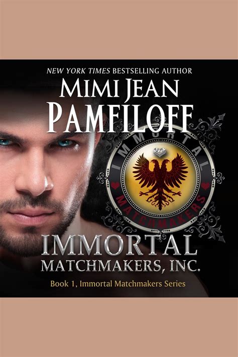 Immortal Matchmakers Inc Series 4 Book Series Reader