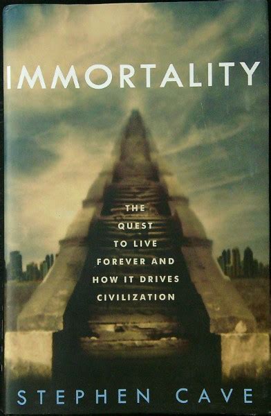 Immortality The Quest to Live Forever and How It Drives Civilization PDF