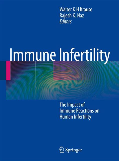 Immune Infertility The Impact of Immune Reactions on Human Infertility Reader