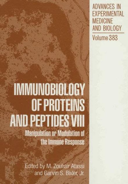 Immunobiology of Proteins and Peptides VIII Manipulation or Modulation of the Immune Response PDF