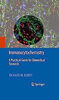 Immunocytochemistry A Practical Guide for Biomedical Research 1st Edition PDF