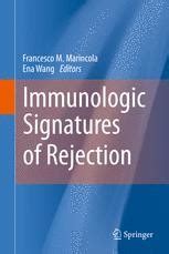 Immunologic Signatures of Rejection 1st Edition Kindle Editon