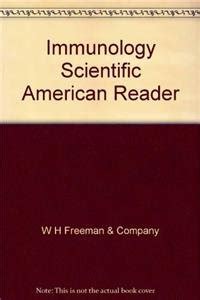 Immunology and Scientific American Reader Reader