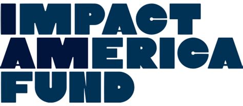 Impact America Fund: A Catalyst for Social and Economic Transformation