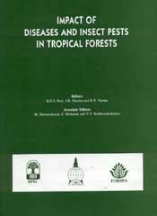 Impact of Diseases and Insect Pests in Tropical Forests Proceedings of the IUFRO Symposium Kindle Editon