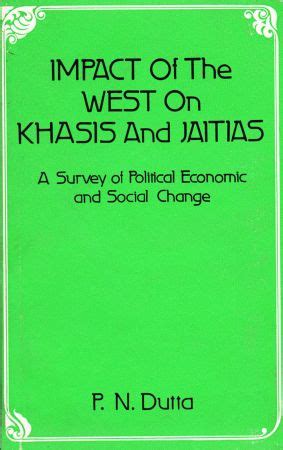 Impact of West on Khasis and Jaintias A Survey of Political Doc