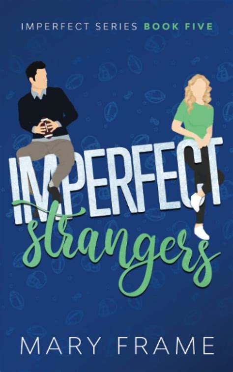 Imperfect Strangers Kindle Editon