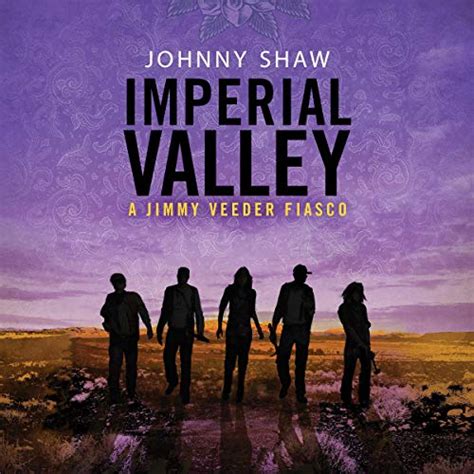 Imperial Valley Jimmy Veeder Fiasco Doc