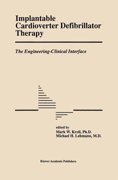 Implantable Cardioverter Defibrillator Therapy The Engineering-Clinical Interface 1st Edition Epub