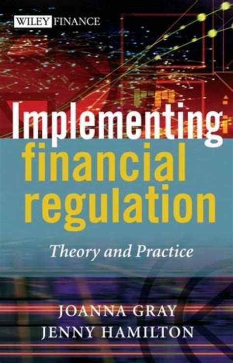 Implementing Financial Regulation Theory and Practice - The Financial Services and Markets Act 2000 PDF
