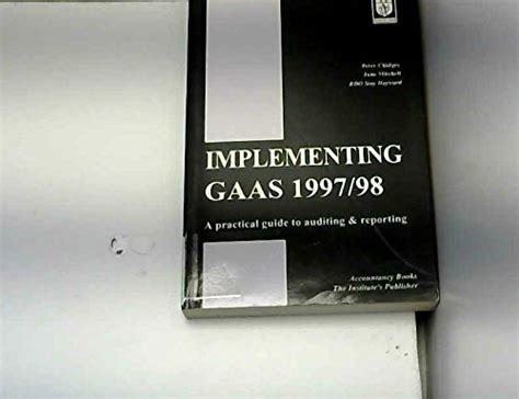 Implementing GAAS: The Practical Guide to Auditing and Reporting Ebook Reader