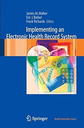 Implementing an Electronic Health Record System 2nd Printing Kindle Editon