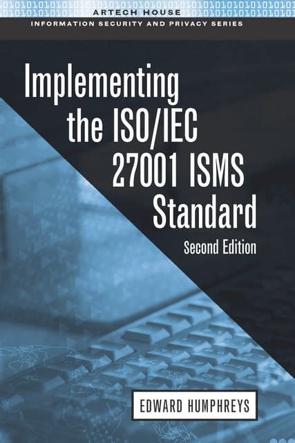 Implementing the ISO IEC 270012013 ISMS Standard PDF