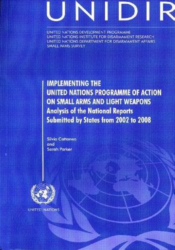 Implementing the United Nations Programme of Action on Small Arms and Light Weapons Analysis of the Epub